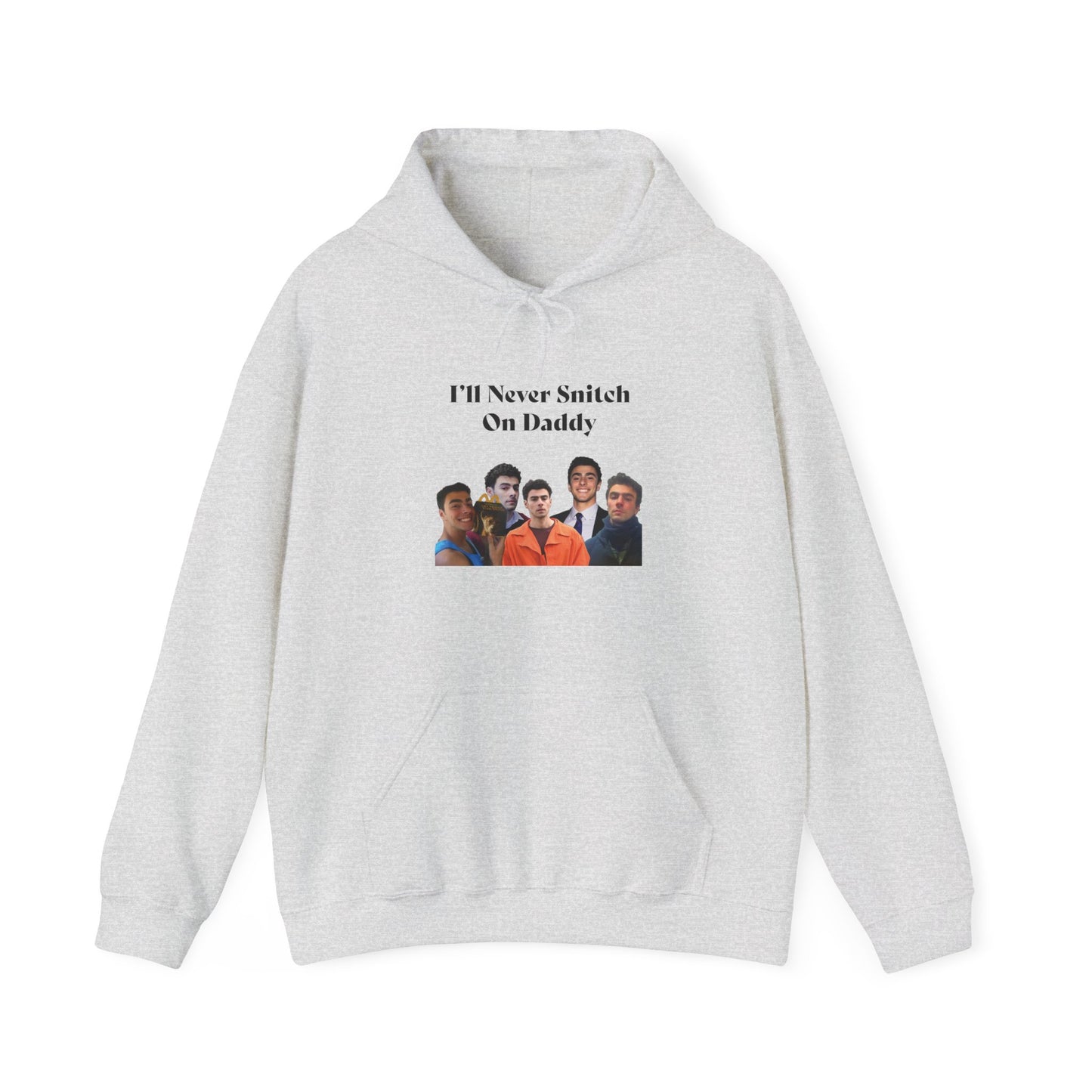 My Vigilante Boo Hooded Sweatshirt | I'll Never Snitch on Daddy