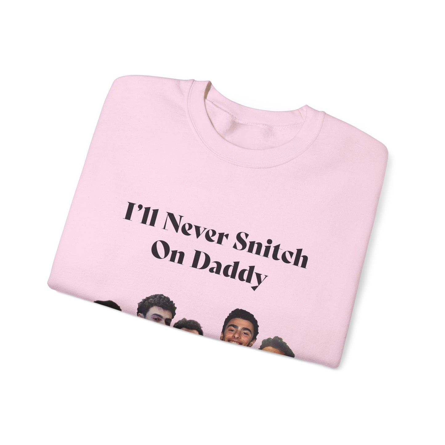 My Vigilante Boo Crewneck Sweatshirt | I'll Never Snitch on Daddy