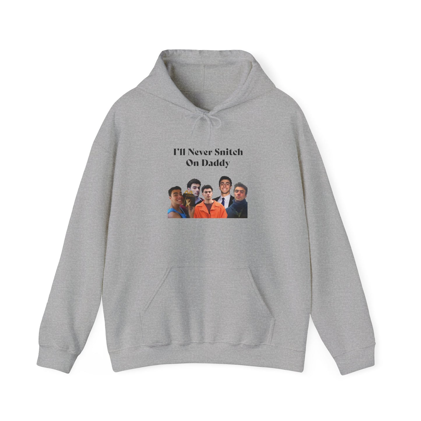 My Vigilante Boo Hooded Sweatshirt | I'll Never Snitch on Daddy