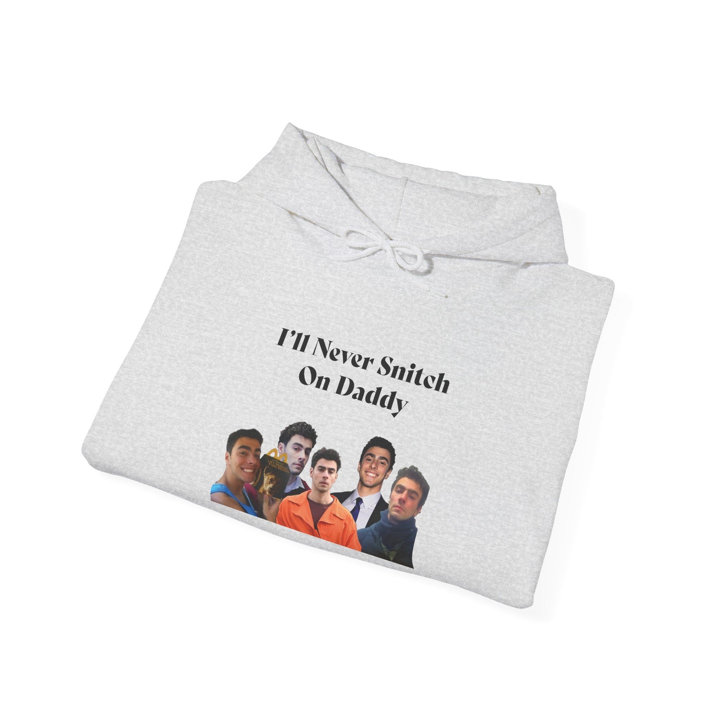 My Vigilante Boo Hooded Sweatshirt | I'll Never Snitch on Daddy